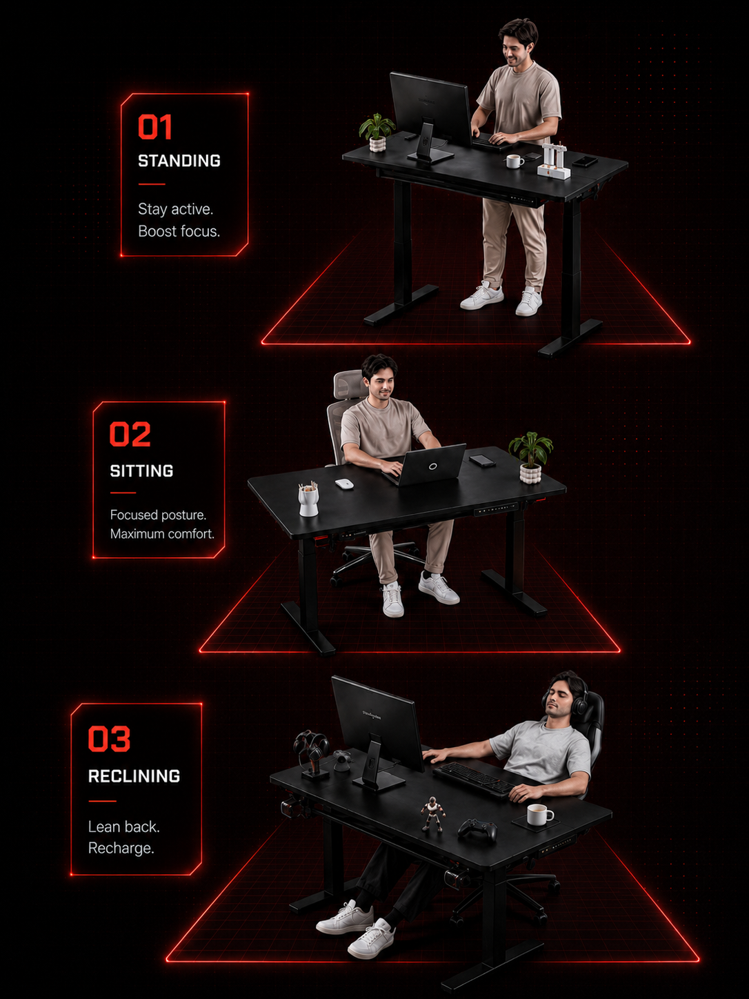 3 POSTURES. 1 DESK. 01 STANDING / 02 SITTING / 03 RECLINING